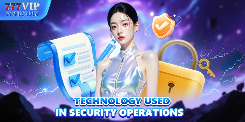 3 technologies used in security operations of bookmaker
